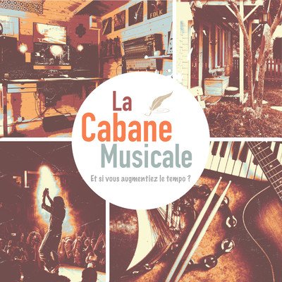La Cabane Musicale - Développez votre carrière 
