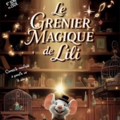 "Le Grenier Magique de Lili, Théâtre Cinévox, Avignon"