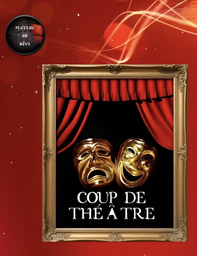 Plateau de rêve - Coup de théâtre
