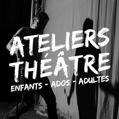 Ring-Théâtre - Ateliers Théâtre - Enfants, Ados et Adultes