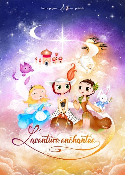 L'AVENTURE ENCHANTEE - Spectacle Jeune Public 