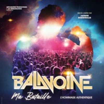 Balavoine, Ma Bataille - Tournée