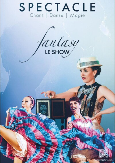 Fantasy Le Show - Chant Danse Magie