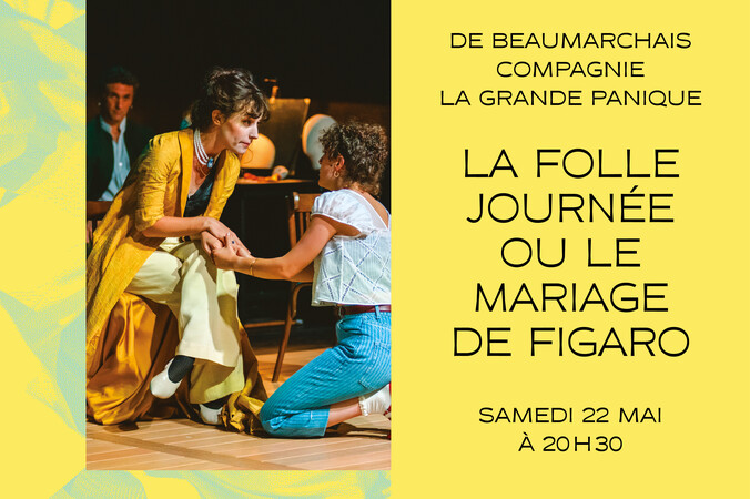 La folle journée de figaro | Compagnie La Grande Panique
