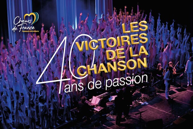 Les Chœurs de France - Les victoires de la chanson - 40 ans