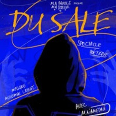 Ma Parole Ma Sœur -  Du Sale