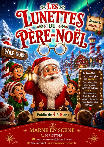 MARNE EN SCENE - Les lunettes du Père-Noël