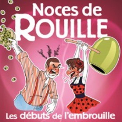 Noces de Rouille - Café Théâtre de la Porte d'Italie, Toulon