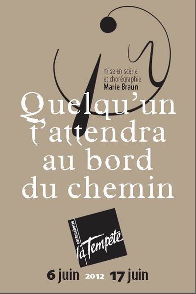Quelqu'un t'attendra au bord du chemin