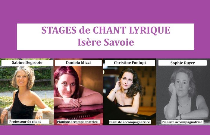 STAGE de CHANT LYRIQUE Aout/septembre 2026 Isère