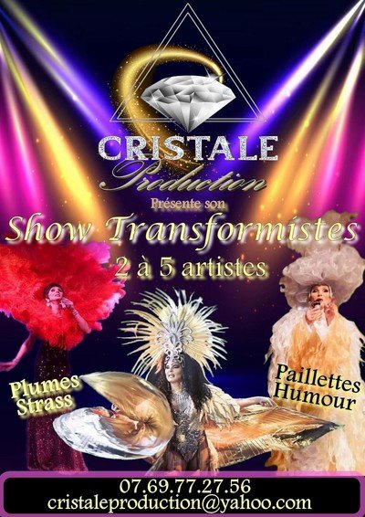 Agence cristale production  - Spectacle transformiste 