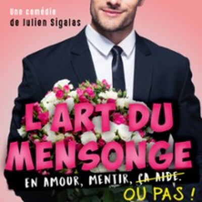 "L'Art du Mensonge - Tournée"