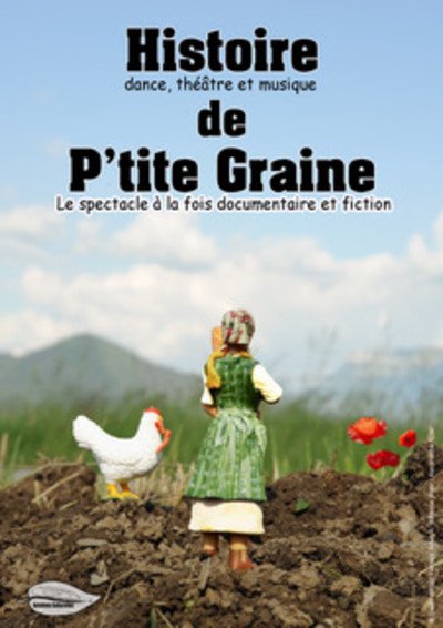 Cie Kikeï et Rotations Culturelles - Histoire de P'tite Graine