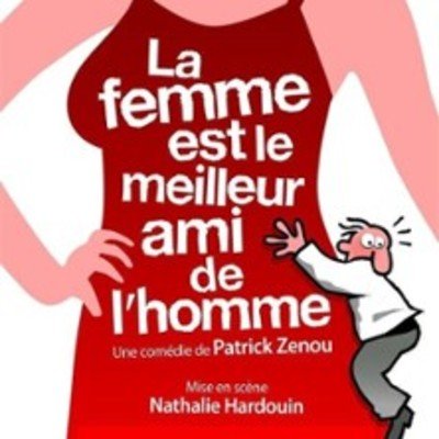 La Femme Est le Meilleur Ami de l’Homme