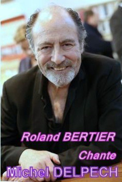 Roland BERTIER - Hommage à Michel DELPECH