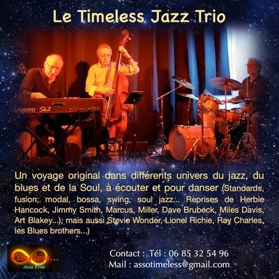 TIMELESS JAZZ TRIO - UN GROUPE SWING JAZZ FUSION ET SOUL JAZZ