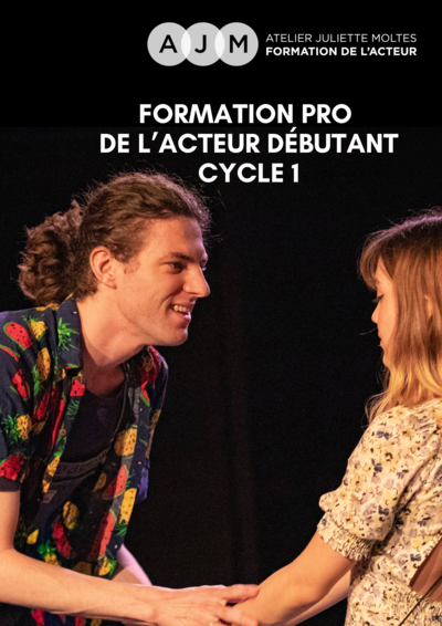 Atelier Juliette Moltes - Formation de l'acteur débutant - cycle 1