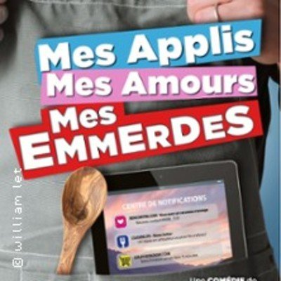 Mes Applis, Mes Amours, Mes Emmerdes