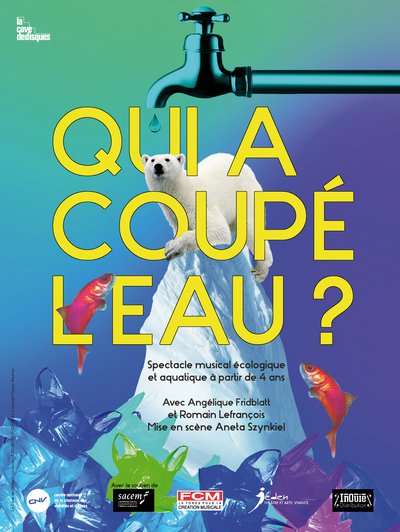 Qui a coupé l'eau ? - Spectacle jeune public écologique et musical