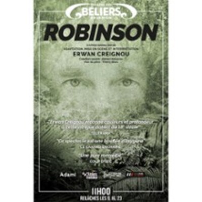 "Robinson -  Théâtre des Béliers Avignon"