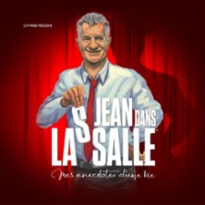"Jean dans la Salle - Mes Anecdotes d'une Vie"
