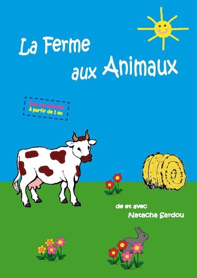 La Ferme aux animaux (1-5 ans)