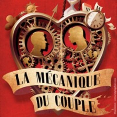 "La Mécanique du Couple - Tournée"