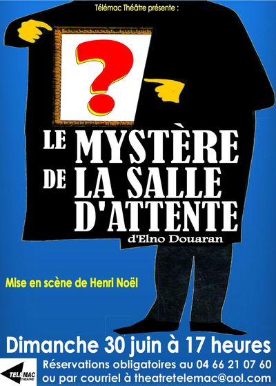 LE MYSTÈRE DE LA SALLE D’ATTENTE d’Elno DOUARAN