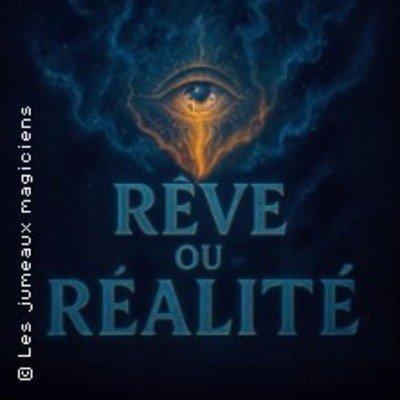Les Jumeaux Magiciens - Rêve ou Réalité