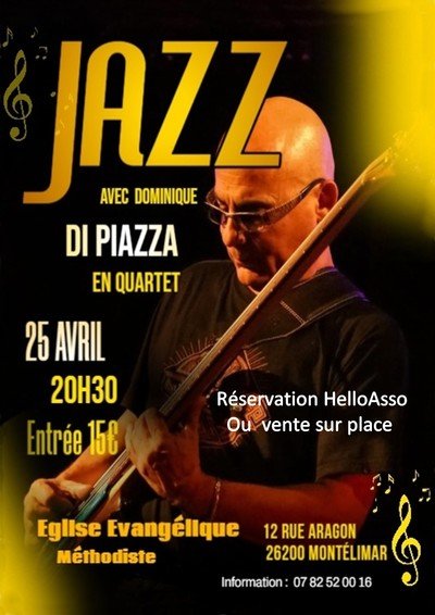 Soirée jazz exceptionnelle avec Dominique Di Piazza en quart