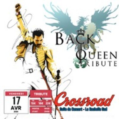 Back to Queen - Live At Crossroad