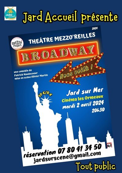 Broadway nous voilà !