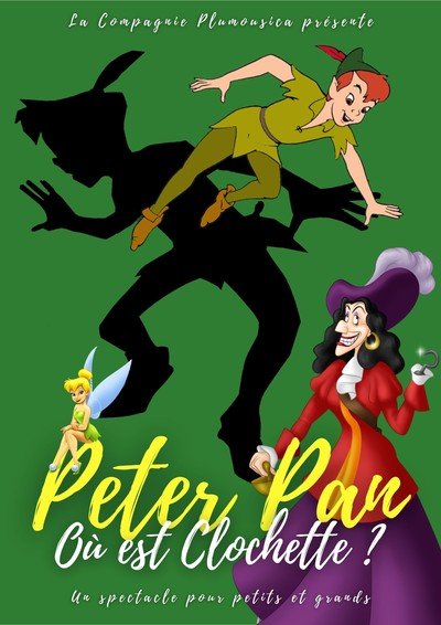 Compagnie Plumousica - Peter Pan : où est Clochette ? Le spectacle familial !