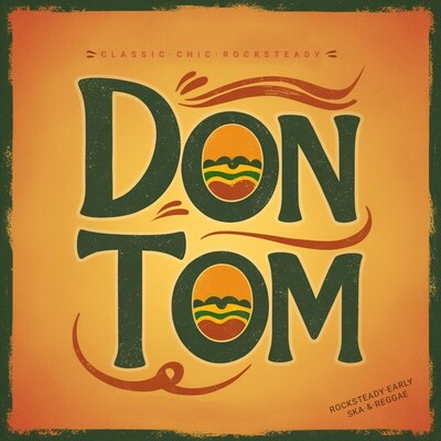 Don Tom & The Roman Empire - Ska, Rocksteady & Reggae (formule sound system possible)