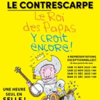 Le Roi des Papas y Croit Encore !