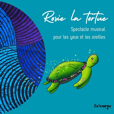 ROSIE la tortue - Cie Za'tourne
