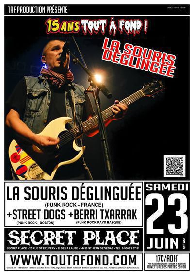 LA SOURIS DEGLINGUEE + STREET DOGS + BERRI TXARRAK