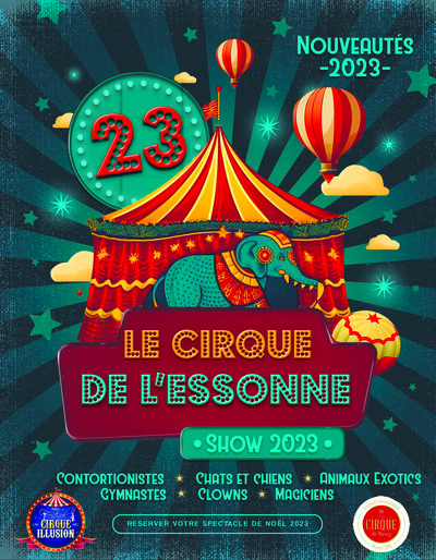 Le Cirque de l'Essonne - Privatisation de spectacle de cirquee