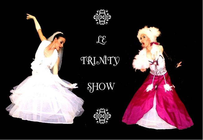 Le trinity show