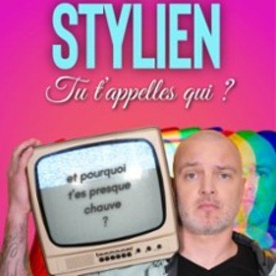 "Stylien - Tu t'Appelles Qui ?"