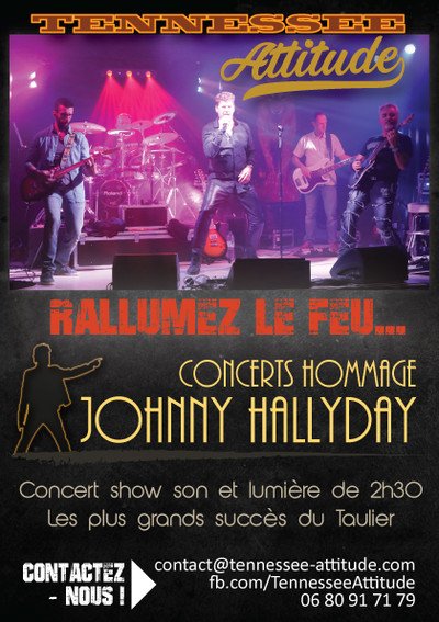 Tennessee Attitude - Concerts tribute 100% Johnny Hallyday