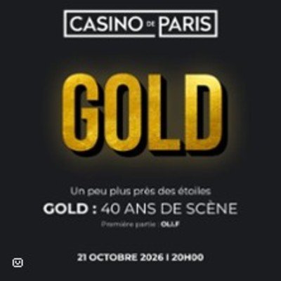 Gold - 40 Ans de Scène
