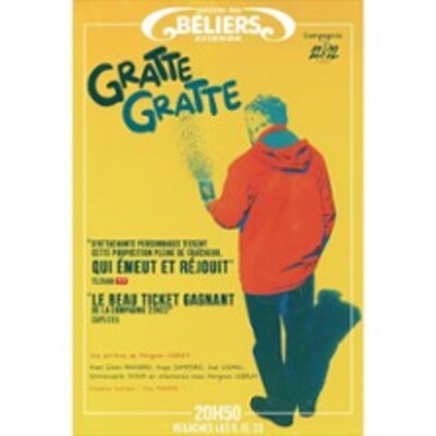 "Gratte Gratte - Théâtre des Béliers Avignon"