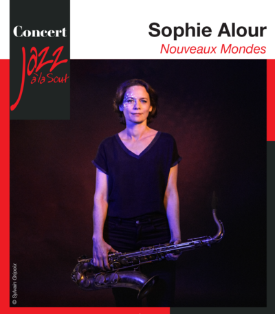 Sophie Alour - Nouveaux Mondes