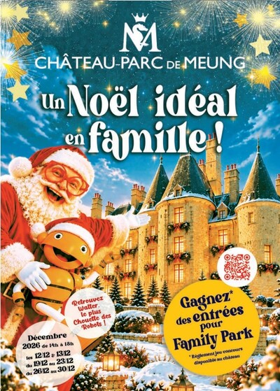 Un Noël idéal au château de Meung-sur-Loire 2026 !