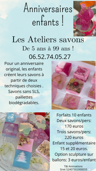 T&L Animation - Animation 5 à 99 ans: Les ateliers Savons.
