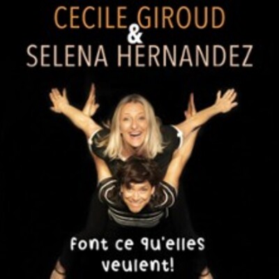 "Cécile Giroud et Séléna Hernandez Font ce qu'elles Veulent"