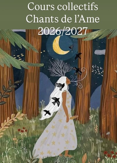 Chants de l'Ame - Cours Collectifs de Chant 2026/2027