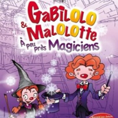 "Gabilolo et Malolotte"