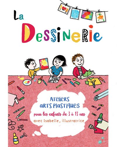 Isabelle Assémat - La Dessinerie, ateliers enfants